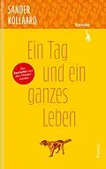 E-Book (epub) Ein Tag und ein ganzes Leben von Sander Kollaard