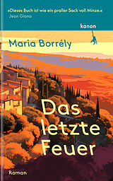E-Book (epub) Das letzte Feuer von Maria Borrély