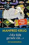 E-Book (epub) »Mir fällt gerade ein...« von Manfred Krug