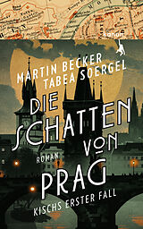 E-Book (epub) Die Schatten von Prag von Martin Becker, Tabea Soergel