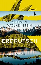 Fester Einband Erdrutsch von Burkhard Spinnen, Charles Wolkenstein