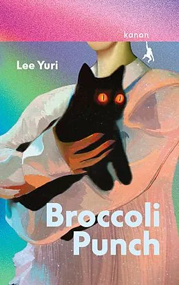 E-Book (epub) Broccoli Punch von Lee Yuri
