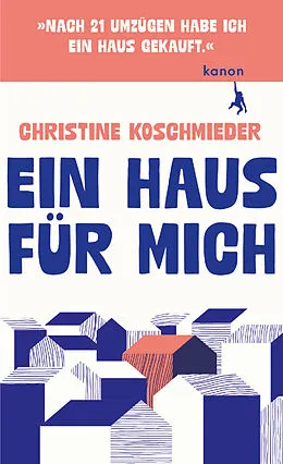 E-Book (epub) Ein Haus für mich von Christine Koschmieder