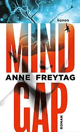 Kartonierter Einband Mind Gap von Anne Freytag