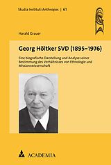 E-Book (pdf) Georg Höltker SVD (18951976) von Harald Grauer