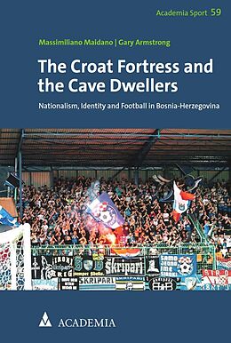 eBook (pdf) The Croat Fortress and the Cave Dwellers de Massimiliano Maidano, Gary Armstrong