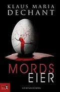 E-Book (epub) MORDSEIER von Klaus Maria Dechant