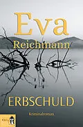 E-Book (epub) ERBSCHULD von Eva Reichmann