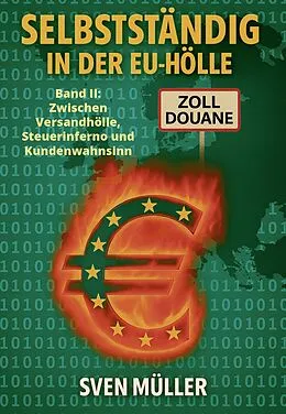E-Book (epub) Selbstständig in der EU-Hölle, Band 2 von Sven Müller