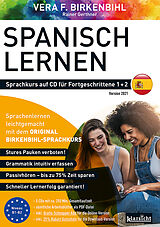 Audio CD (CD/SACD) Spanisch lernen für Fortgeschrittene 1+2 (ORIGINAL BIRKENBIHL) von Vera F. Birkenbihl, Rainer Gerthner
