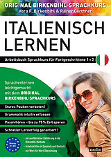 Kartonierter Einband (Kt) Arbeitsbuch zu Italienisch lernen Fortgeschrittene 1+2 von Vera F. Birkenbihl, Gerthner Rainer