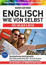 Audio CD (CD/SACD) Englisch wie von selbst für Urlaub & Reise (ORIGINAL BIRKENBIHL) von Rainer Gerthner