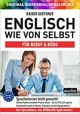 Audio CD (CD/SACD) Englisch wie von selbst für Beruf & Büro (ORIGINAL BIRKENBIHL) von Rainer Gerthner
