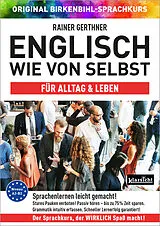 Audio CD (CD/SACD) Englisch wie von selbst für Alltag & Leben (ORIGINAL BIRKENBIHL) von Rainer Gerthner