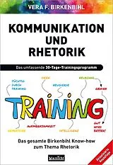 Kartonierter Einband Kommunikation und Rhetorik von Vera F. Birkenbihl