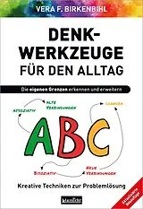 Kartonierter Einband (Kt) Denkwerkzeuge für den Alltag von Vera F. Birkenbihl