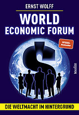 Kartonierter Einband World Economic Forum von Ernst Wolff