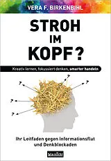 Kartonierter Einband (Kt) Stroh im Kopf? von Vera F. Birkenbihl