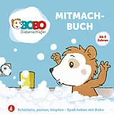 Fester Einband Bobo Siebenschläfer - Das Mitmachbuch mit Bobo Siebenschläfer von