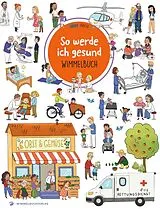 Pappband So werde ich gesund Wimmelbuch von