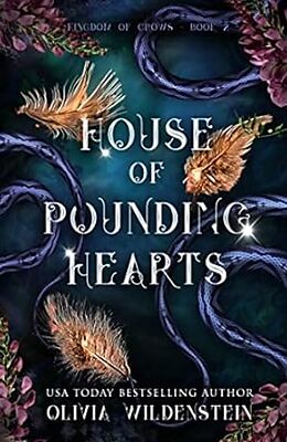 Fester Einband Kingdom of crows 2: House of pounding hearts von Olivia Wildenstein