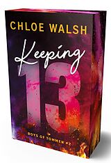 Kartonierter Einband Boys of Tommen 2: Keeping 13 von Chloe Walsh