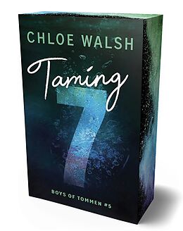 Kartonierter Einband Boys of Tommen 5: Taming 7 von Chloe Walsh