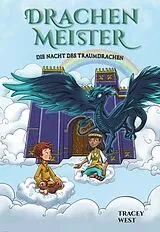 Fester Einband Drachenmeister 28: Die Nacht des Traumdrachen von Tracey West