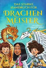 Fester Einband Das starke Handbuch für Drachenmeister von Tracey West
