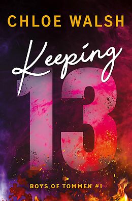 E-Book (epub) Keeping 13 von Chloe Walsh