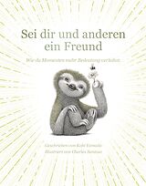 Fester Einband Sei dir und anderen ein Freund von Kobi Yamada