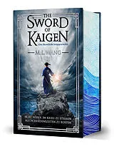 Fester Einband The sword of Kaigen: Eine theonitische Kriegsgeschichte von M. L. Wang
