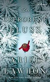 E-Book (epub) Der gefrorene Fluss von Ariel Lawhon