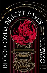E-Book (epub) Blood over bright haven von M. L. Wang