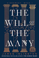 Kartonierter Einband The will of the many von James Islington