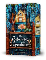 Kartonierter Einband Das Geheimnis des Geigenbauers von Evie Woods