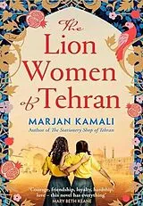 Kartonierter Einband Die Löwinnen von Teheran von Marjan Kamali