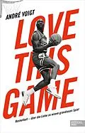 E-Book (epub) Love this Game von André Voigt