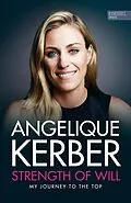 E-Book (epub) Strength Of Will von Angelique Kerber