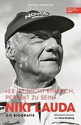 Fester Einband Niki Lauda Es ist nicht einfach, perfekt zu sein von Niki Lauda, Maurice Hamilton