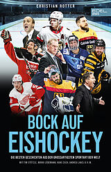Kartonierter Einband Bock auf Eishockey von Christian Rotter