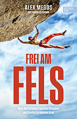 Kartonierter Einband Frei am Fels von Alexander Megos