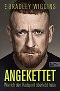 E-Book (epub) Angekettet von Bradley Wiggins