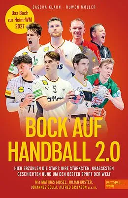 E-Book (epub) Bock auf Handball 2.0 - Das Buch zur Heim-WM von Sascha Klahn, Ruwen Möller