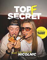 Fester Einband Topf Secret: Virale Food Trends von Nicolnic von Nicol & Giannina Nicolnic