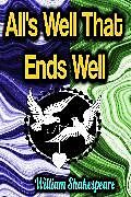 E-Book (epub) All's Well That Ends Well von William Shakespeare
