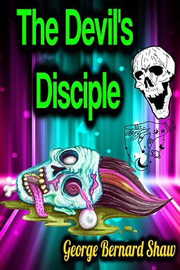 eBook (epub) The Devil's Disciple de George Bernard Shaw