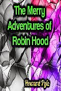 E-Book (epub) The Merry Adventures of Robin Hood von Howard Pyle