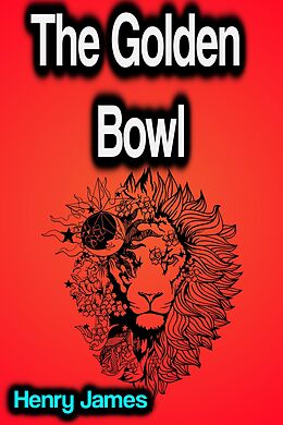 eBook (epub) The Golden Bowl de Henry James