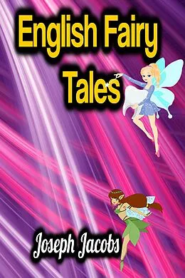 E-Book (epub) English Fairy Tales von Joseph Jacobs